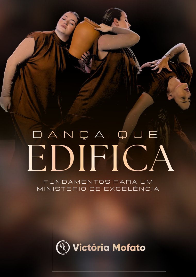Capa do e-book A Dança que Edifica, de Victória Mofato